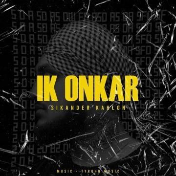 Ik Onkar Sikander Kahlon mp3 song ringtone, Ik Onkar Sikander Kahlon Ringtone Download - RiskyJatt.Com