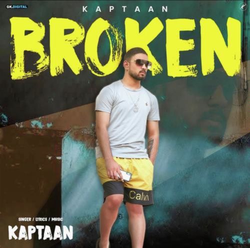 Broken Kaptaan mp3 song ringtone, Broken Kaptaan Ringtone Download - RiskyJatt.Com