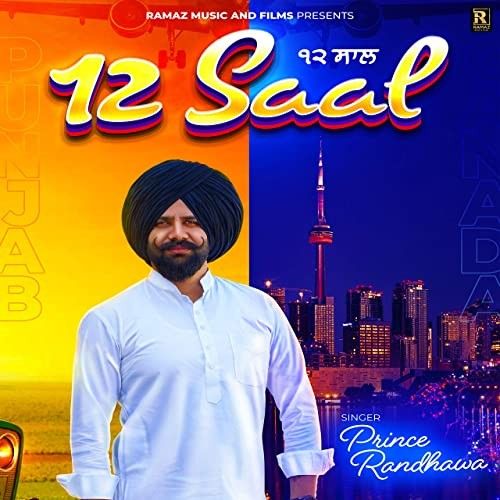 12 Saal Prince Randhawa mp3 song ringtone, 12 Saal Prince Randhawa Ringtone Download - RiskyJatt.Com