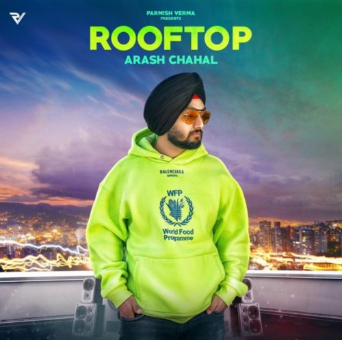 Rooftop Arash Chahal mp3 song ringtone, Rooftop Arash Chahal Ringtone Download - RiskyJatt.Com