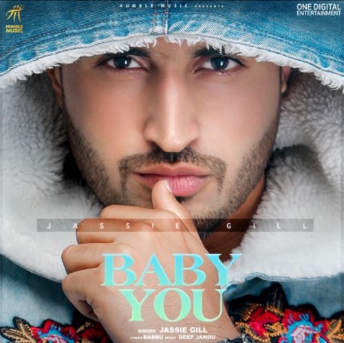 Baby You Jassie Gill mp3 song ringtone, Baby You Jassie Gill Ringtone Download - RiskyJatt.Com