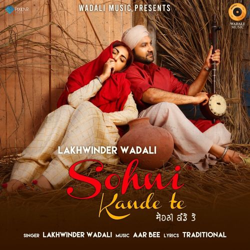 Sohni Kande Te Lakhwinder Wadali mp3 song ringtone, Sohni Kande Te Lakhwinder Wadali Ringtone Download - RiskyJatt.Com