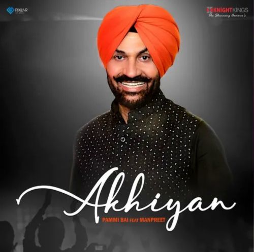 Akhiyan Pammi Bai mp3 song ringtone, Akhiyan Pammi Bai Ringtone Download - RiskyJatt.Com