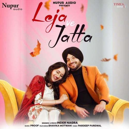 Leja Ve Jatta Inder Nagra mp3 song ringtone, Leja Ve Jatta Inder Nagra Ringtone Download - RiskyJatt.Com