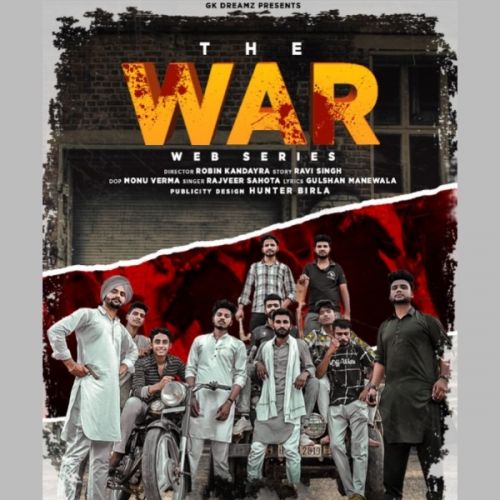 The War Rajveer Sahota mp3 song ringtone, The War Rajveer Sahota Ringtone Download - RiskyJatt.Com