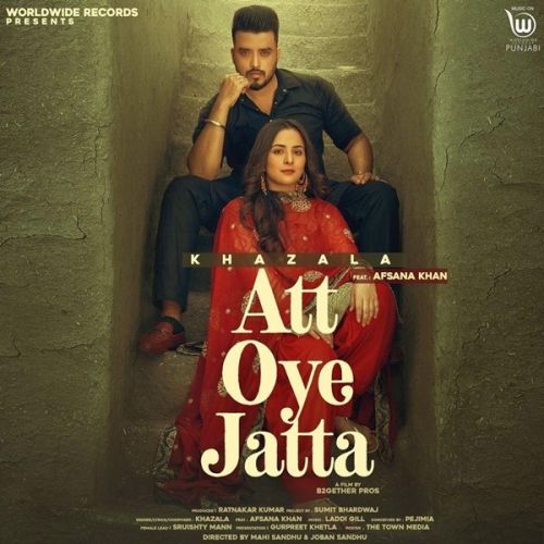 Att Oye Jatta Afsana Khan, Khazala mp3 song ringtone, Att Oye Jatta Afsana Khan, Khazala Ringtone Download - RiskyJatt.Com