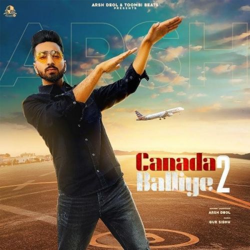 Canada Balliye 2 Arsh Deol mp3 song ringtone, Canada Balliye 2 Arsh Deol Ringtone Download - RiskyJatt.Com