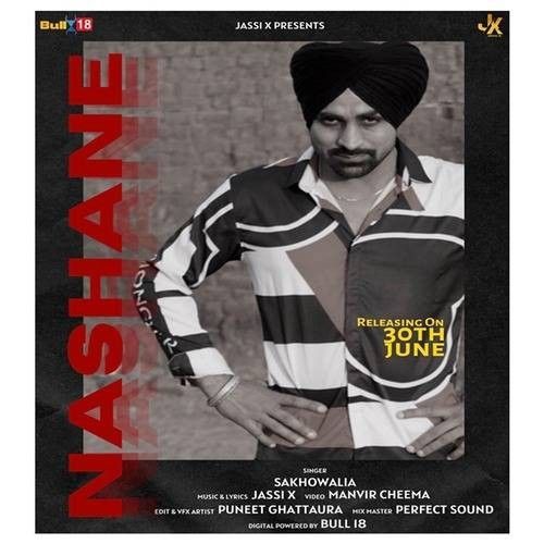 Nashane Sakhowalia mp3 song ringtone, Nashane Sakhowalia Ringtone Download - RiskyJatt.Com