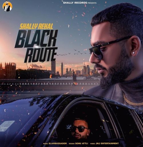 Black Route Shally Rehal mp3 song ringtone, Black Route Shally Rehal Ringtone Download - RiskyJatt.Com