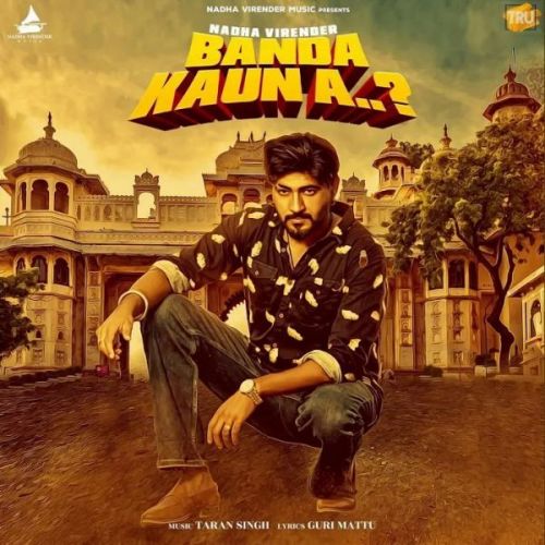 Banda Kaun A Nadha Virender mp3 song ringtone, Banda Kaun A Nadha Virender Ringtone Download - RiskyJatt.Com