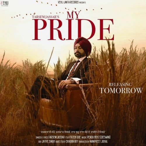 My Pride Tarsem Jassar, Fateh Doe mp3 song ringtone, My Pride Tarsem Jassar, Fateh Doe Ringtone Download - RiskyJatt.Com