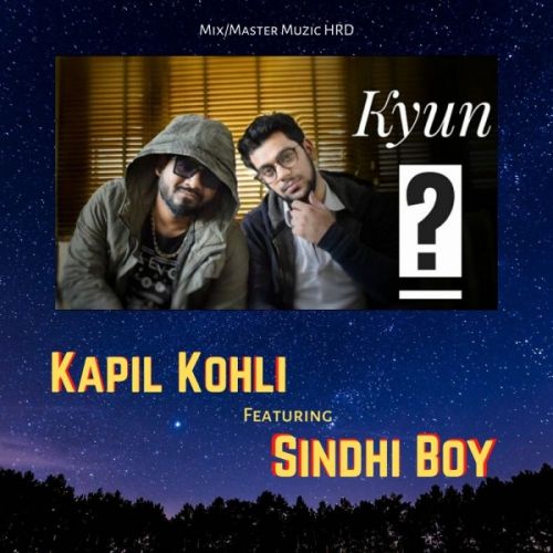 Kyun Kapil Kohli, Sindhi Boy mp3 song ringtone, Kyun Kapil Kohli, Sindhi Boy Ringtone Download - RiskyJatt.Com