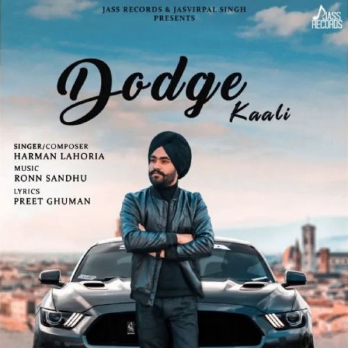 Dodge Kaali Harman Lahoria mp3 song ringtone, Dodge Kaali Harman Lahoria Ringtone Download - RiskyJatt.Com