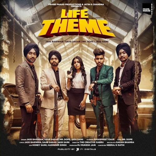 Life Theme Jass Baidwan, Jass Saini, Saab Sagar, Mr Dope mp3 song ringtone, Life Theme Jass Baidwan, Jass Saini, Saab Sagar, Mr Dope Ringtone Download - RiskyJatt.Com