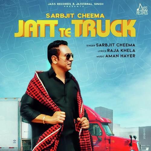 Jatt Te Truck Sarbjit Cheema mp3 song ringtone, Jatt Te Truck Sarbjit Cheema Ringtone Download - RiskyJatt.Com