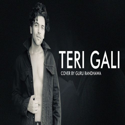 Teri Gali Guru Randhawa mp3 song ringtone, Teri Gali Guru Randhawa Ringtone Download - RiskyJatt.Com