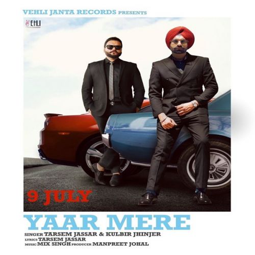 Yaar Mere Tarsem Jassar mp3 song ringtone, Yaar Mere Tarsem Jassar Ringtone Download - RiskyJatt.Com