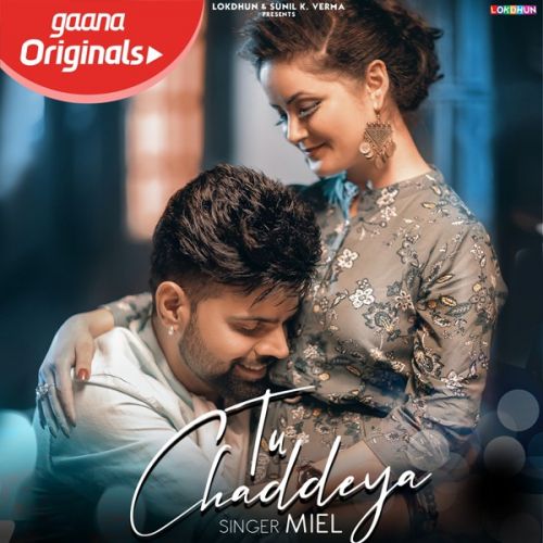 Tu Chaddeya Miel mp3 song ringtone, Tu Chaddeya Miel Ringtone Download - RiskyJatt.Com