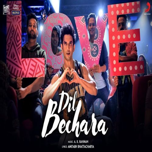 Dil Bechara Title Track A R Rahman, Hriday Gattani mp3 song ringtone, Dil Bechara Title Track A R Rahman, Hriday Gattani Ringtone Download - RiskyJatt.Com