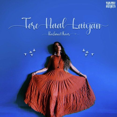 Tere Naal Laiyan Rashmeet Kaur mp3 song ringtone, Tere Naal Laiyan Rashmeet Kaur Ringtone Download - RiskyJatt.Com