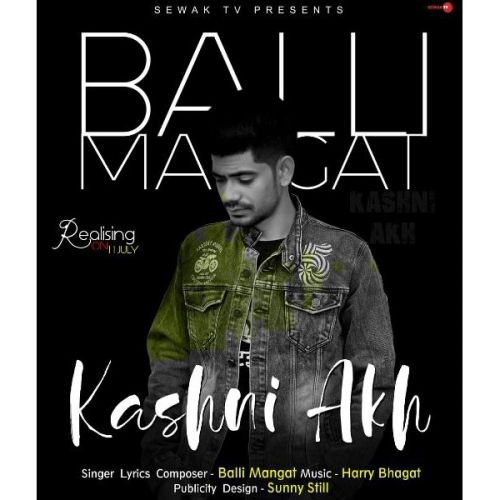 Kashni Akh Balli Mangat mp3 song ringtone, Kashni Akh Balli Mangat Ringtone Download - RiskyJatt.Com