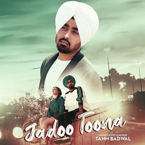 Jadoo Toona Tann Badwal mp3 song ringtone, Jadoo Toona Tann Badwal Ringtone Download - RiskyJatt.Com