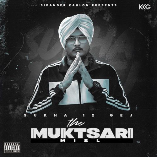 Get Gandhi Sukha 12 Gej, Adi B mp3 song ringtone, The Muktsari Misl Sukha 12 Gej, Adi B Ringtone Download - RiskyJatt.Com