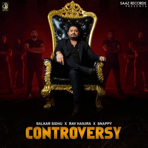 Controversy Balkar Sidhu mp3 song ringtone, Controversy Balkar Sidhu Ringtone Download - RiskyJatt.Com