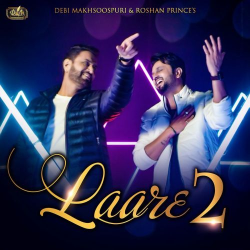 Laare 2 Debi Makhsoospuri, Roshan Prince mp3 song ringtone, Laare 2 Debi Makhsoospuri, Roshan Prince Ringtone Download - RiskyJatt.Com