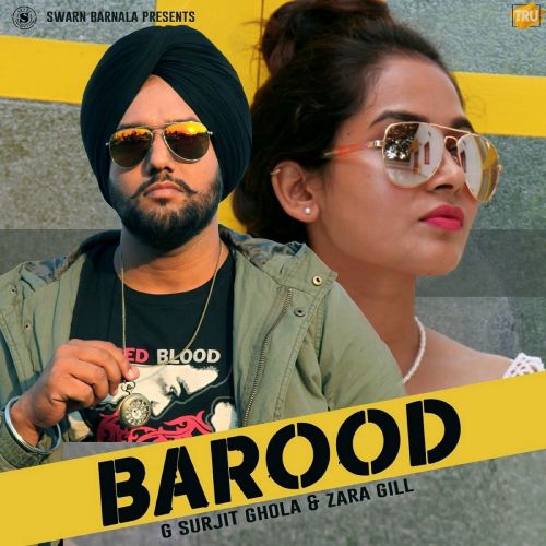 Barood G Surjit Ghola mp3 song ringtone, Barood G Surjit Ghola Ringtone Download - RiskyJatt.Com