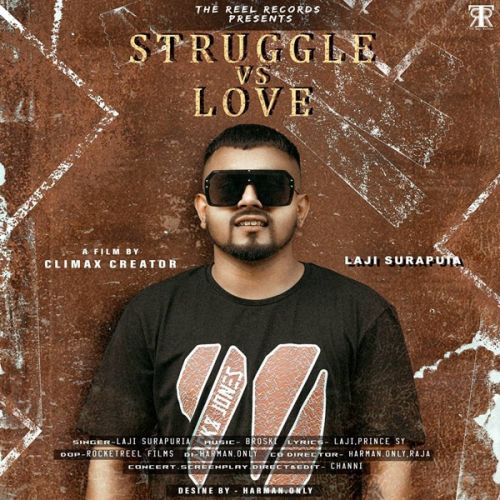 Struggle vs Love Laji Surapuria mp3 song ringtone, Struggle vs Love Laji Surapuria Ringtone Download - RiskyJatt.Com