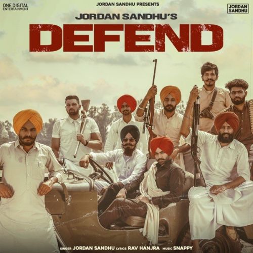 Defend Jordan Sandhu mp3 song ringtone, Defend Jordan Sandhu Ringtone Download - RiskyJatt.Com