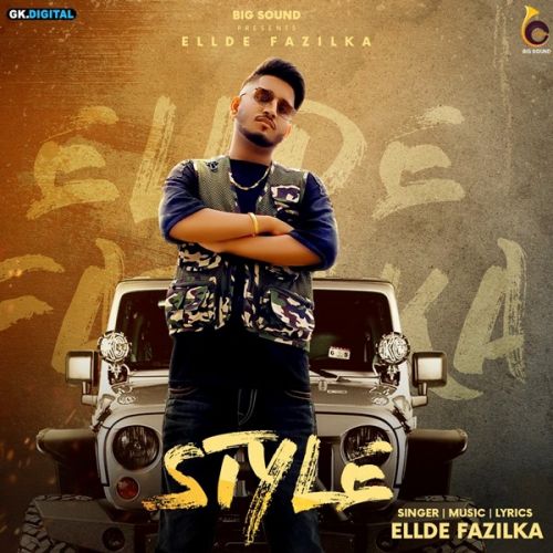 Style Ellde Fazilka mp3 song ringtone, Style Ellde Fazilka Ringtone Download - RiskyJatt.Com