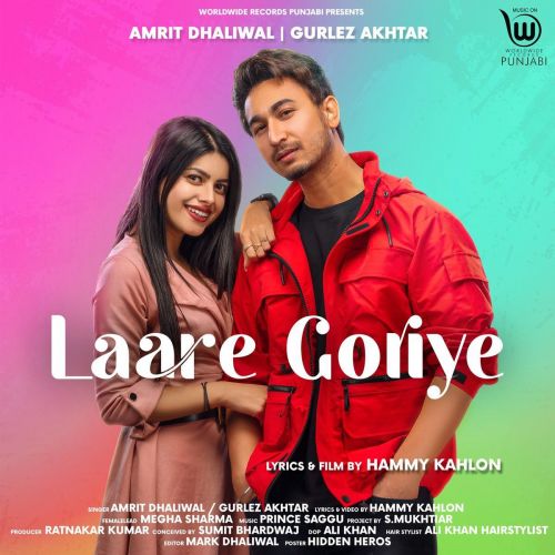 Laare Goriye Amrit Dhaliwal, Gurlez Akhtar mp3 song ringtone, Laare Goriye Amrit Dhaliwal, Gurlez Akhtar Ringtone Download - RiskyJatt.Com