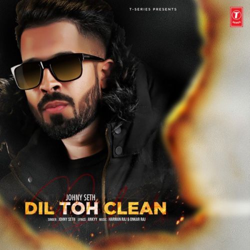 Dil Toh Clean Johny Seth mp3 song ringtone, Dil Toh Clean Johny Seth Ringtone Download - RiskyJatt.Com