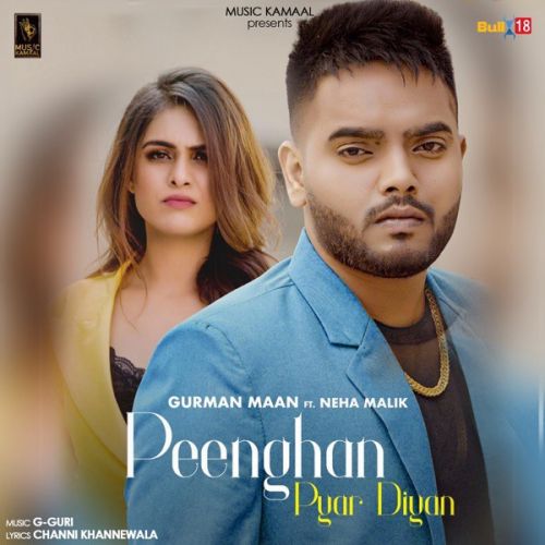 Peenghan Pyar Diyan Gurman Maan mp3 song ringtone, Peenghan Pyar Diyan Gurman Maan Ringtone Download - RiskyJatt.Com