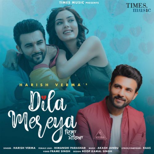 Dila Mereya Harish Verma mp3 song ringtone, Dila Mereya Harish Verma Ringtone Download - RiskyJatt.Com