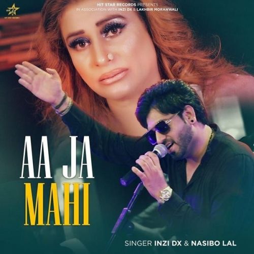 Aa Ja Mahi Naseebo Lal, Inzi Dx mp3 song ringtone, Aa Ja Mahi Naseebo Lal, Inzi Dx Ringtone Download - RiskyJatt.Com