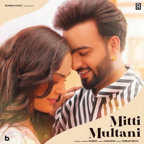 Mitti Multani Runbir mp3 song ringtone, Mitti Multani Runbir Ringtone Download - RiskyJatt.Com