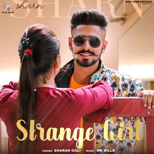 Strange Girl Sharan Goli mp3 song ringtone, Strange Girl Sharan Goli Ringtone Download - RiskyJatt.Com