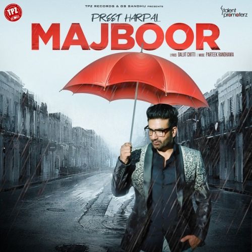 Majboor Preet Harpal mp3 song ringtone, Majboor Preet Harpal Ringtone Download - RiskyJatt.Com