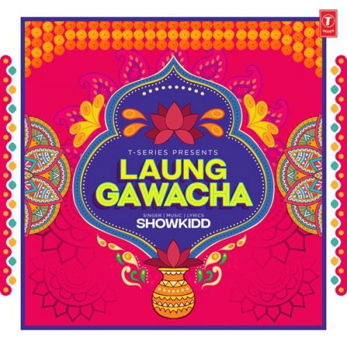 Laung Gawacha ShowKidd mp3 song ringtone, Laung Gawacha ShowKidd Ringtone Download - RiskyJatt.Com