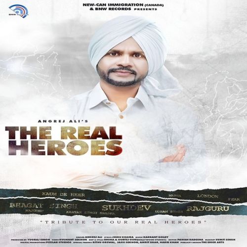 The Real Heroes Angrej Ali mp3 song ringtone, The Real Heroes Angrej Ali Ringtone Download - RiskyJatt.Com