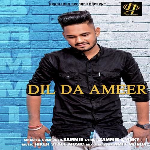 Dil Da Ameer Sammie mp3 song ringtone, Dil Da Ameer Sammie Ringtone Download - RiskyJatt.Com