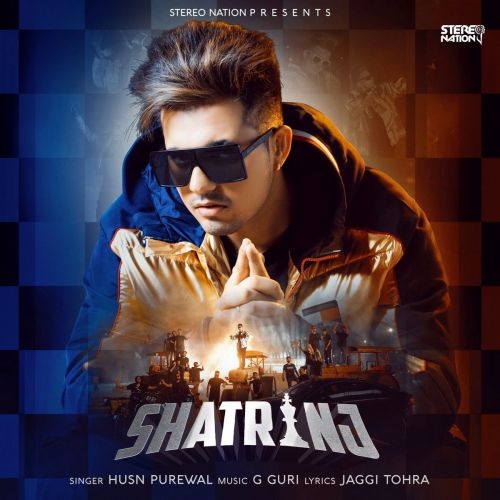 Shatranj Husn Purewal mp3 song ringtone, Shatranj Husn Purewal Ringtone Download - RiskyJatt.Com