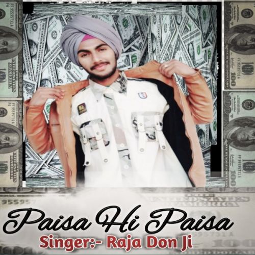 Paisa Hi Paisa Raja Don Ji mp3 song ringtone, Paisa Hi Paisa Raja Don Ji Ringtone Download - RiskyJatt.Com