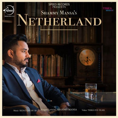 Netherland Shammy Mansa mp3 song ringtone, Netherland Shammy Mansa Ringtone Download - RiskyJatt.Com