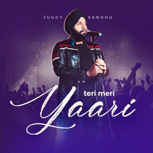 Teri Meri Yaari Juggy Sandhu mp3 song ringtone, Teri Meri Yaari Juggy Sandhu Ringtone Download - RiskyJatt.Com