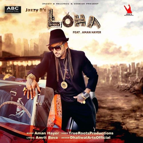 Loha Jazzy B mp3 song ringtone, Loha Jazzy B Ringtone Download - RiskyJatt.Com