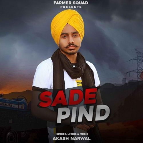 Sade Pind Akash Narwal mp3 song ringtone, Sade Pind Akash Narwal Ringtone Download - RiskyJatt.Com